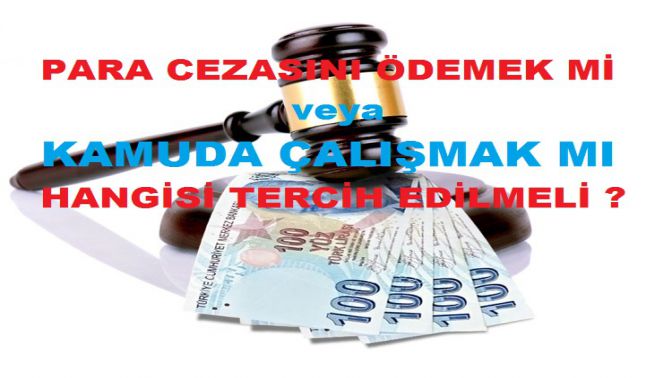 Adli Para Cezası Ödemek Yerine Kamu Yararına Çalışma